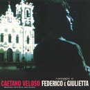 Caetano Veloso (Omaggio a Federico e Giulietta)