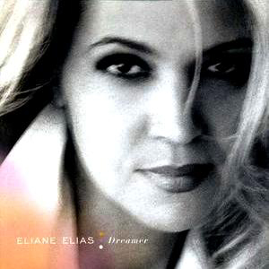 Éliane Elias – (Dreamer)