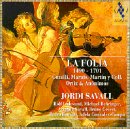 Jordi SAVALL – La Folia (Corellia Marais Ortiz)