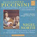 Nigel North – Alessandro Piccini – (Intavolatura di liuto et di chitarrone)